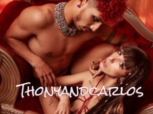 Thonyandcarlos