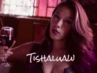 Tishaluaw