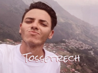 Tossetrech