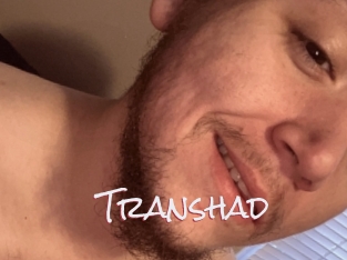 Transhad