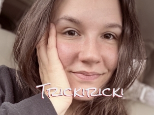 Trickiricki