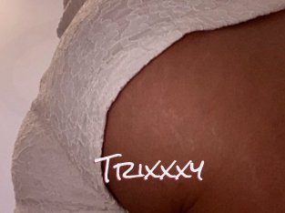 Trixxxy