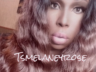 Tsmelaneyrose
