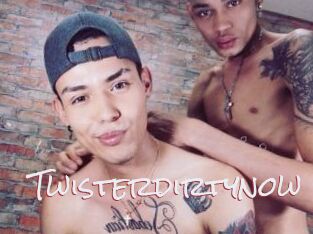 Twisterdirtynow