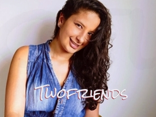 Twofriends