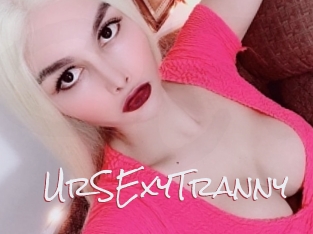 UrSExyTranny