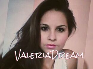 ValeriaDream