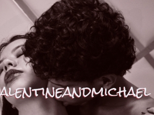 Valentineandmichael