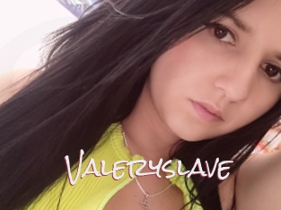 Valeryslave