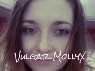 Vulgar_MollyX