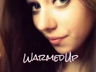 WarmedUp