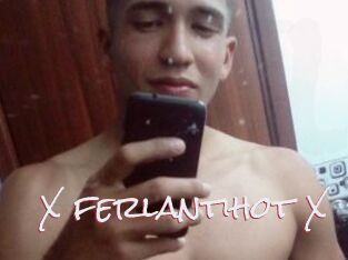 X_ferlantihot_X