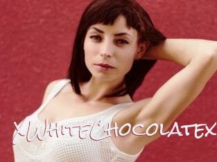 XWhiteChocolatex