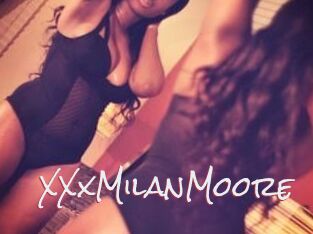 XXxMilanMoore