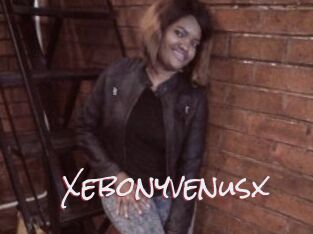 Xebonyvenusx