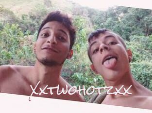 Xxtwohotzxx