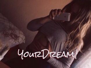 YourDream1