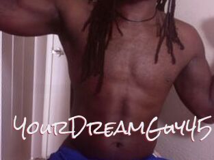 YourDreamGuy45